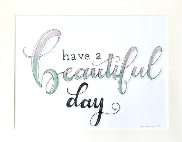 Have a beautiful day