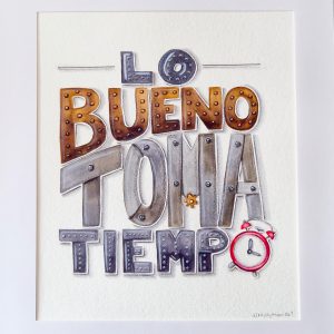 Lo bueno toma tiempo